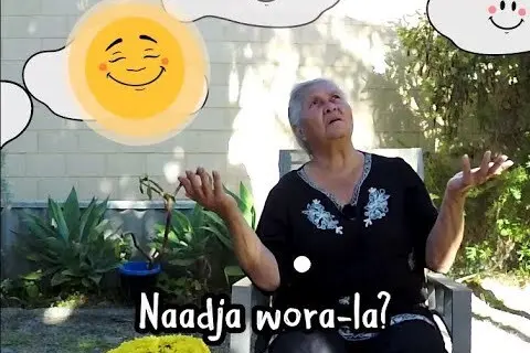 Naadja Wora-la? (What's the Weather?)